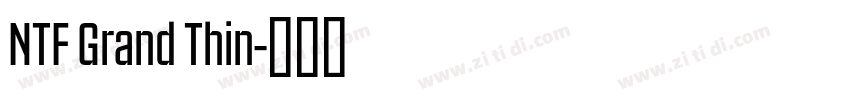 NTF Grand Thin字体转换